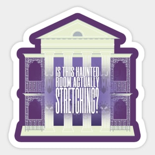 Is this Haunted Room Actually Stretching? Sticker